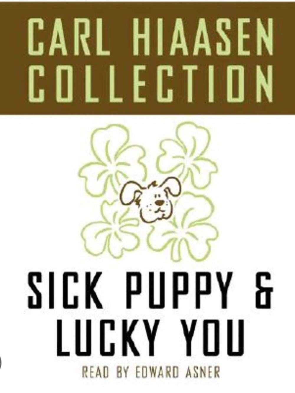 “Sick Puppy & Lucky You”  Audiobook by Carl Hiaasen!